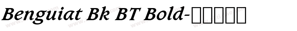 Benguiat Bk BT Bold字体转换